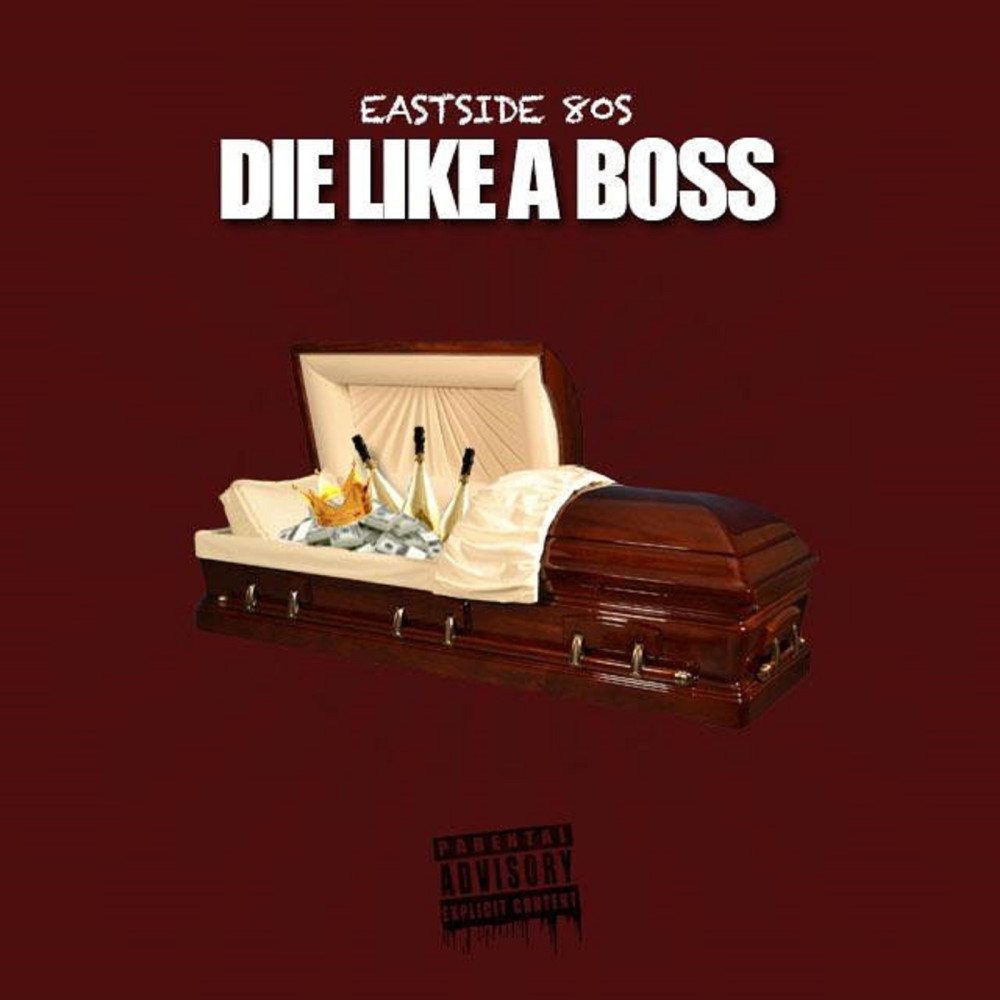 Die Like a Boss (Explicit)