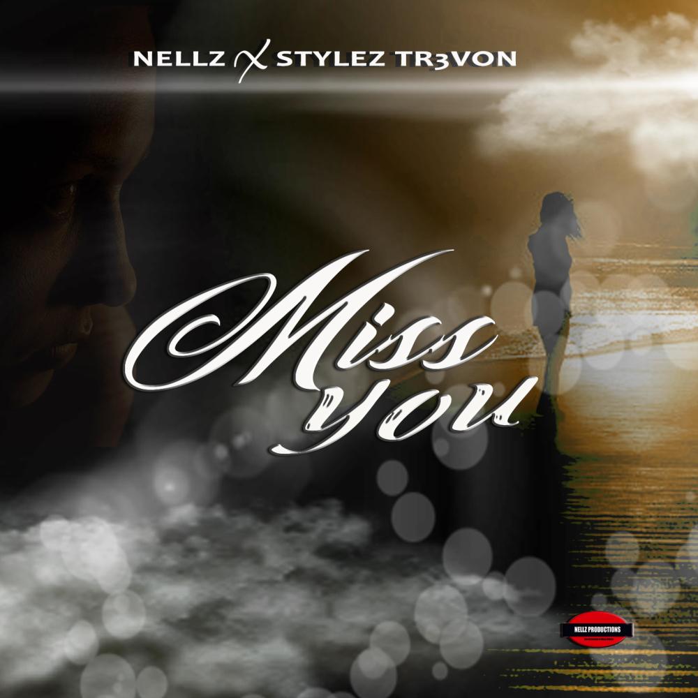 Miss You (feat. Stylez Tr3von) (Special Version)