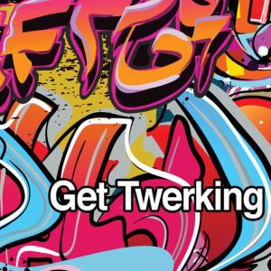 อัลบัม Get Twerking ศิลปิน Dash of Honey