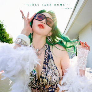 애쉬 비的专辑Girls Back Home