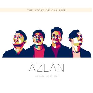 Listen to Hujan Sore Ini song with lyrics from AZLAN