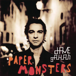 อัลบัม Paper Monsters ศิลปิน Dave Gahan
