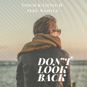 อัลบัม Don't Look Back ศิลปิน Tosch