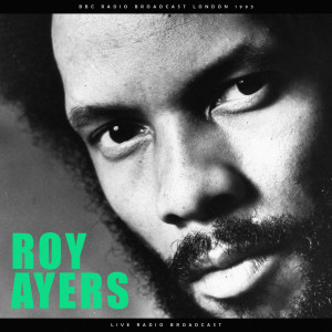 Roy Ayers Ubiquity的專輯BBC Radio Broadcast London 1993 (Live)