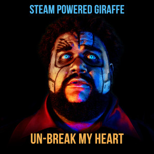 Steam Powered Giraffe的專輯Un-Break My Heart