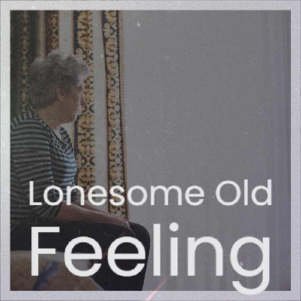 Lonesome Old Feeling