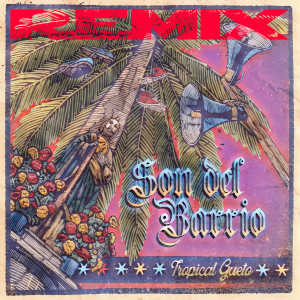 O.S.D.B.的專輯Tropical Gueto (Remixes) (Explicit)