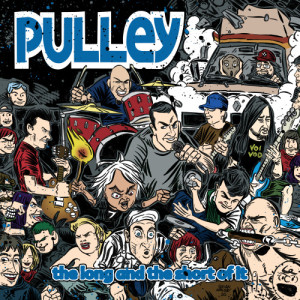 ดาวน์โหลดและฟังเพลง The Long and the Short of It พร้อมเนื้อเพลงจาก Pulley
