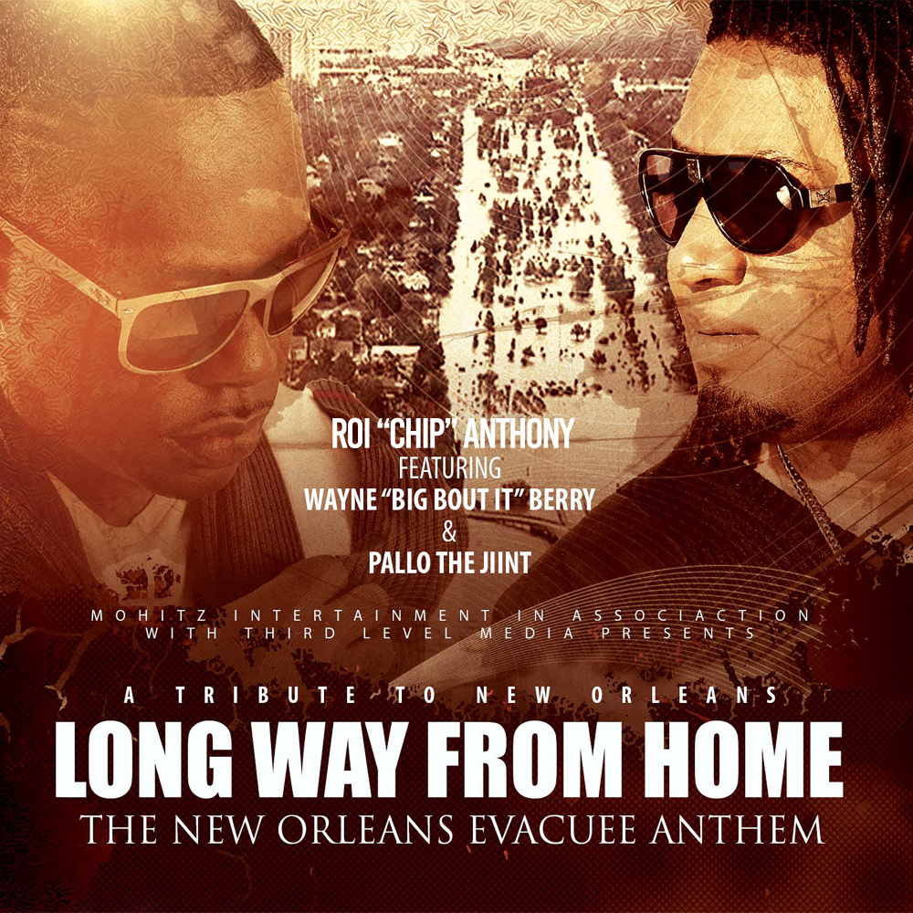 Long Way from Home (The New Orleans Evacuee Anthem) [feat. Wayne Bout It Berry & Pallo da Jiint]