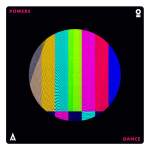 收聽Powers的Dance歌詞歌曲