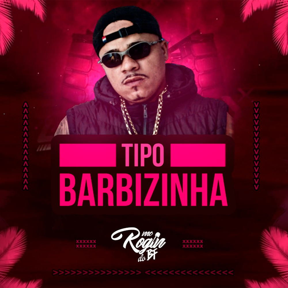 Tipo Barbizinha (Explicit)