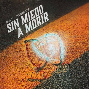 Album Sin Miedo A Morir (Explicit) from Chal 777