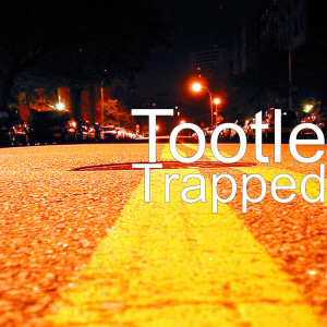 Listen to Trapped (Explicit) song with lyrics from Tootle