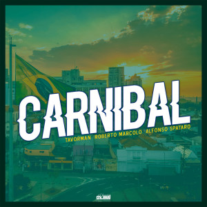 Tavorman的專輯Carnibal