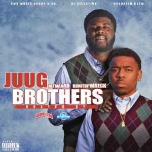Album Juug Brothers (Explicit) from 