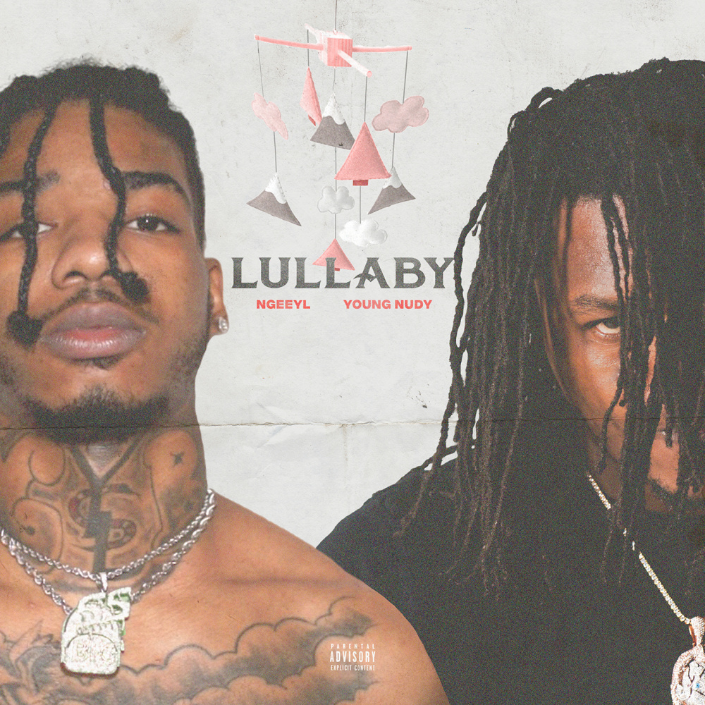 Lullaby (feat. Young Nudy) (Explicit)