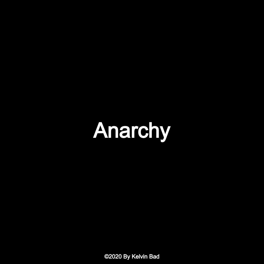Anarchy (Explicit)