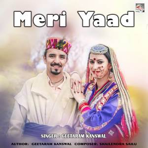 Listen to Meri Yaad song with lyrics from Geetaram Kanswal