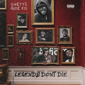 Album Legends Don't Die (Explicit) from Ghetts