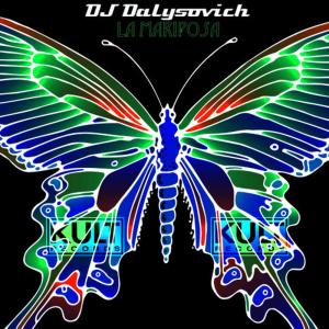 DJ Dalysovich的專輯Kult Records Presents: La Mariposa (Part 2)