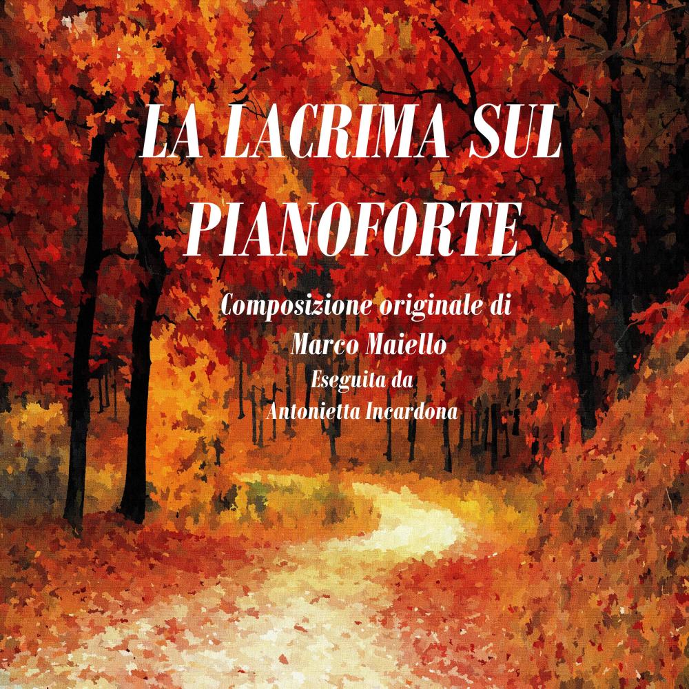 La Lacrima Sul Pianoforte