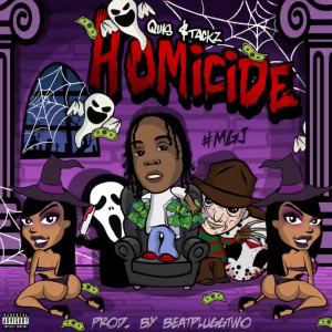 Listen to Homicide (Explicit) song with lyrics from Quis $tackz