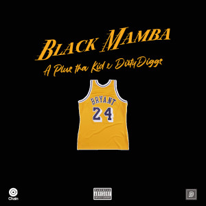 DirtyDiggs的专辑Black Mamba (Explicit)