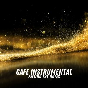 Listen to Playing It Cool song with lyrics from Cafe Instrumental