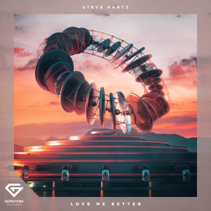 Album Love Me Better oleh Steve Hartz