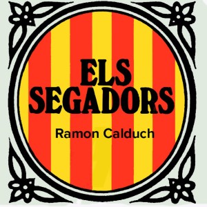 Ramón Calduch的專輯Els Segadors