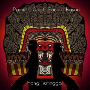 Dengarkan Yang Tertinggal lagu dari Pathetic Son dengan lirik