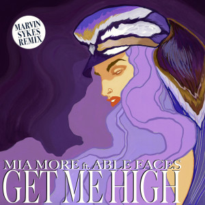 Album Get Me High (Marvin Sykes Remix) from Able Faces