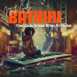 ดาวน์โหลดและฟังเพลง Bathini พร้อมเนื้อเพลงจาก Ntosh Gazi