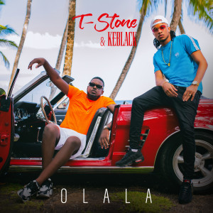 收聽T-Stone的Olala (Explicit)歌詞歌曲