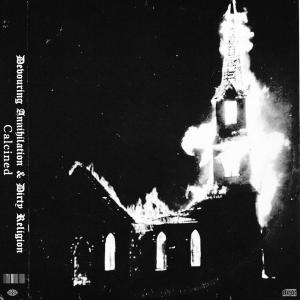 ดาวน์โหลดและฟังเพลง Calcined พร้อมเนื้อเพลงจาก DEVOURING ANNIHILATION