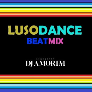 Dj Amorim的专辑Lusodance (Beatmix)