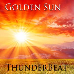 收聽Thunderbeat的Golden Sun歌詞歌曲