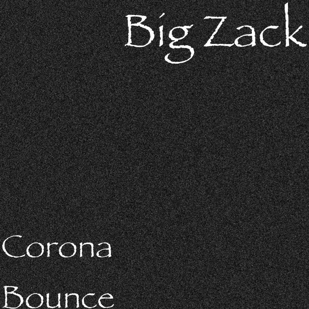 Corona Bounce (Explicit)