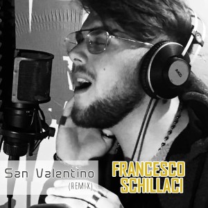 Francesco Schillaci的專輯San Valentino