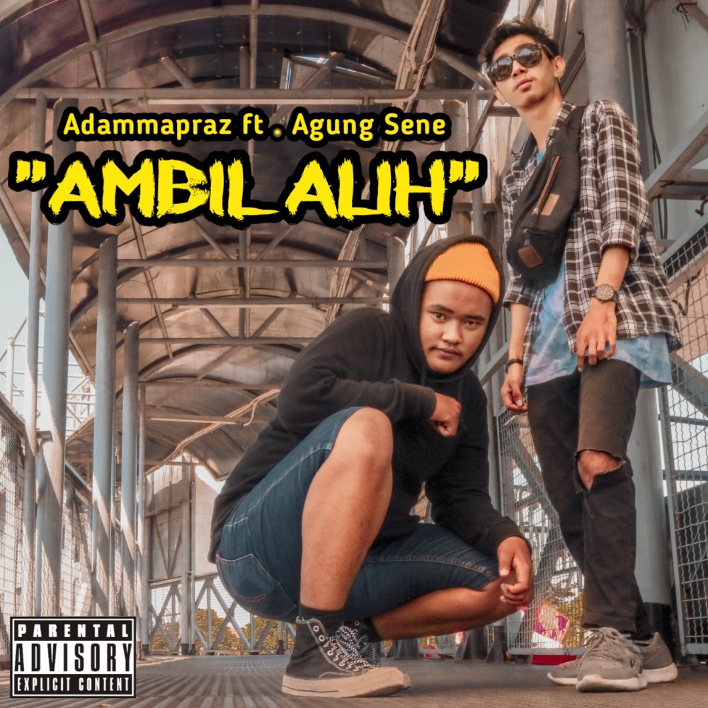 Ambil Alih (Explicit)