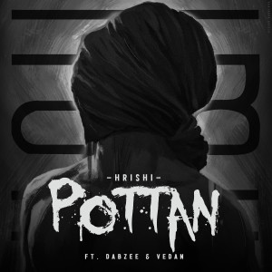 收听Hrishi的Pottan歌词歌曲
