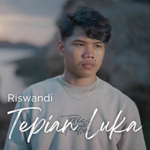 Riswandi的專輯Tepian Luka