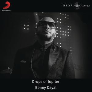 ดาวน์โหลดและฟังเพลง Drops of Jupiter พร้อมเนื้อเพลงจาก Benny Dayal