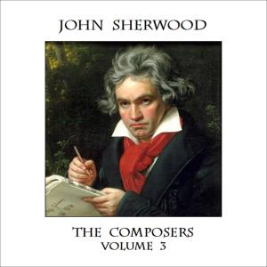 Album The Composers volume 3 from John Sherwood