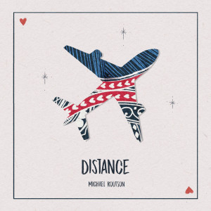 收听Michael Routson的Distance歌词歌曲