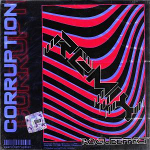 收聽Esoro的Corruption (RogueEffect Remix)歌詞歌曲