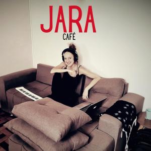 收聽Jara的Café歌詞歌曲