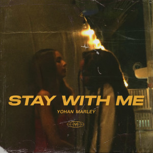 อัลบัม Stay with Me ศิลปิน Yohan Marley
