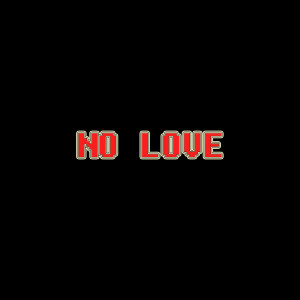 Listen to No Love (Explicit) song with lyrics from Tyler Grt