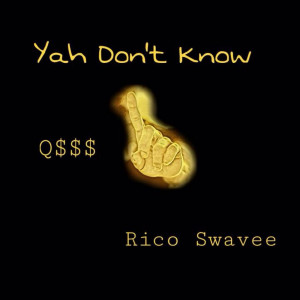 收听Q$$$的Yah' don't Know (Explicit)歌词歌曲